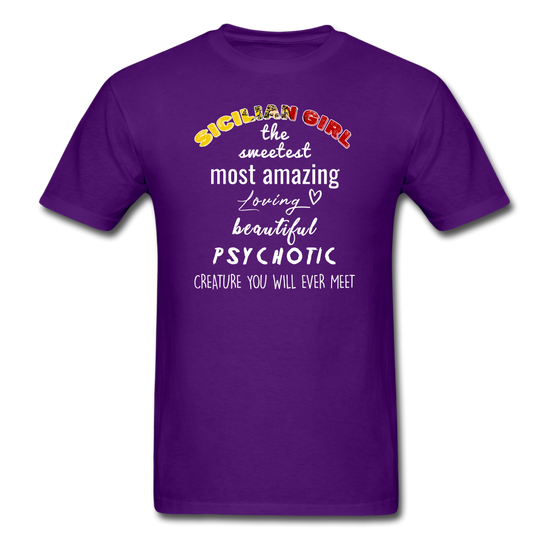 Sicilian Girl the sweetest psychotic creature Unisex Classic T-Shirt - purple