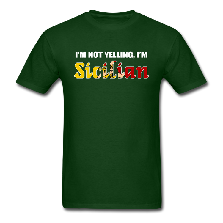 I'm not yelling I'm Sicilian Unisex Classic T-Shirt - forest green