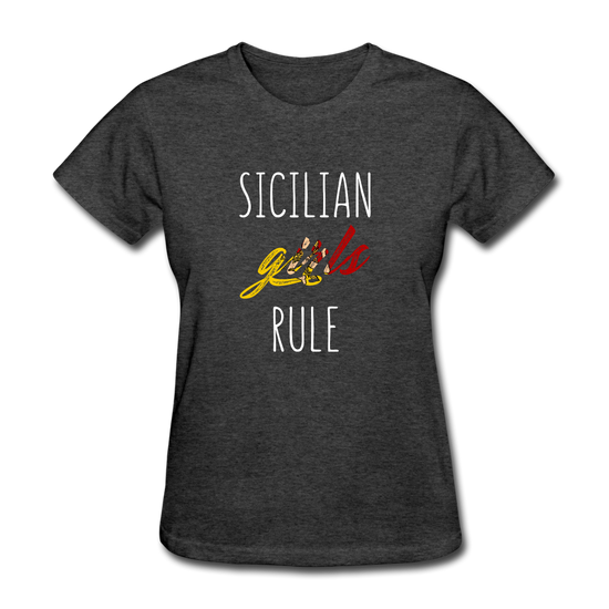 Sicilian girls rule Women's T-Shirt - heather black