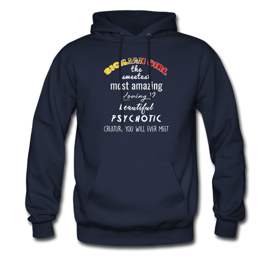 Sicilian Girl the sweetest psychotic creature Unisex Hoodie - navy