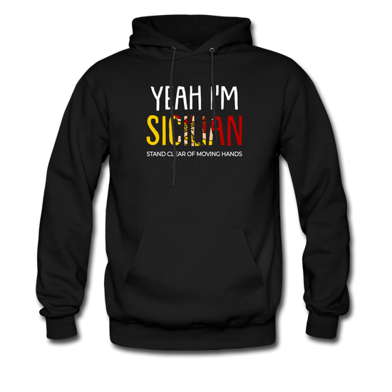 Yeah I am Sicilian Unisex Hoodie - black