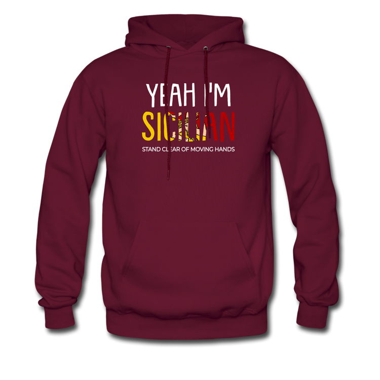 Yeah I am Sicilian Unisex Hoodie - burgundy