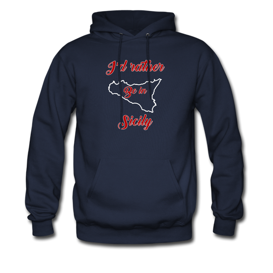 I'd rather be in Sicily Unisex Hoodie - navy