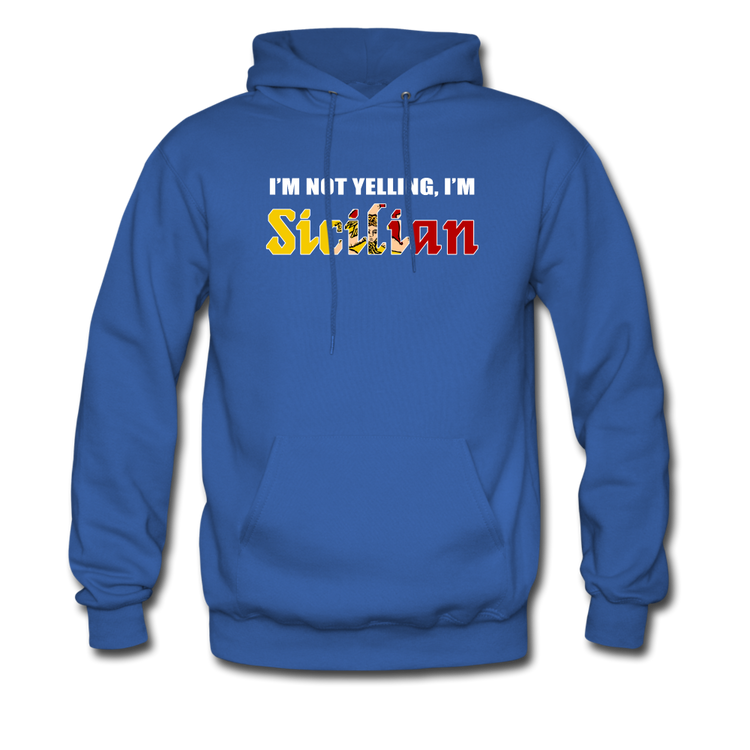 I'm not yelling I'm Sicilian Unisex Hoodie - royal blue