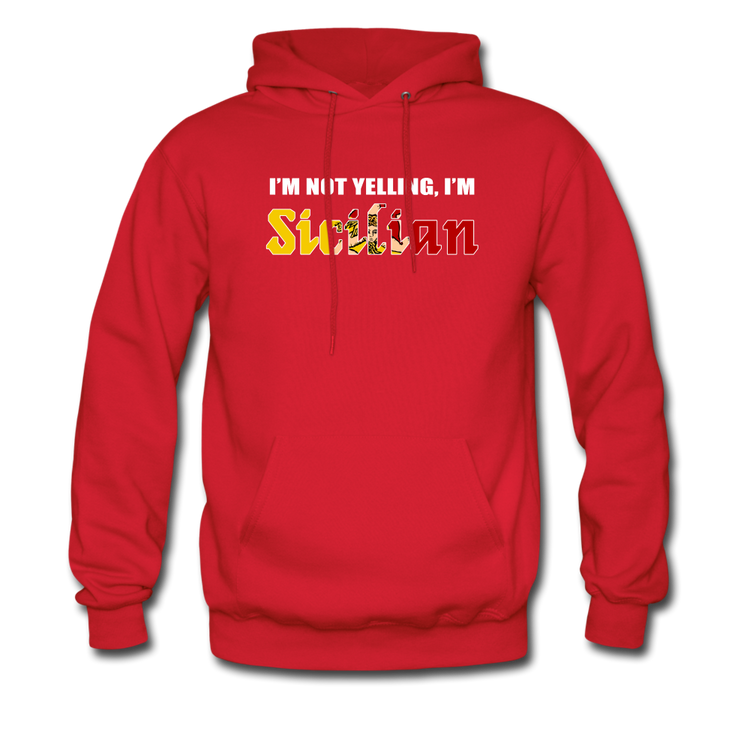 I'm not yelling I'm Sicilian Unisex Hoodie - red