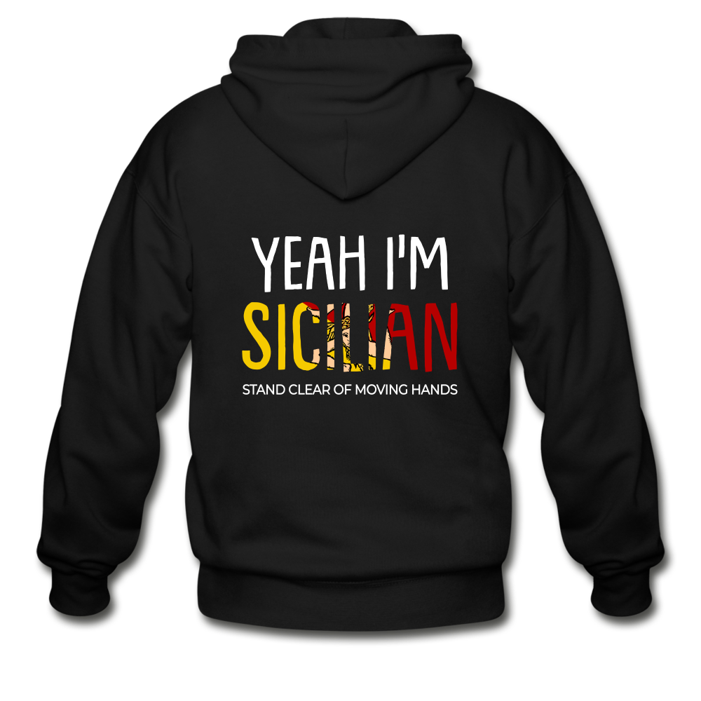 Yeah I am Sicilian Unisex ZIP Hoodie Gildan Heavy Blend Adult Zip Hoodie - black