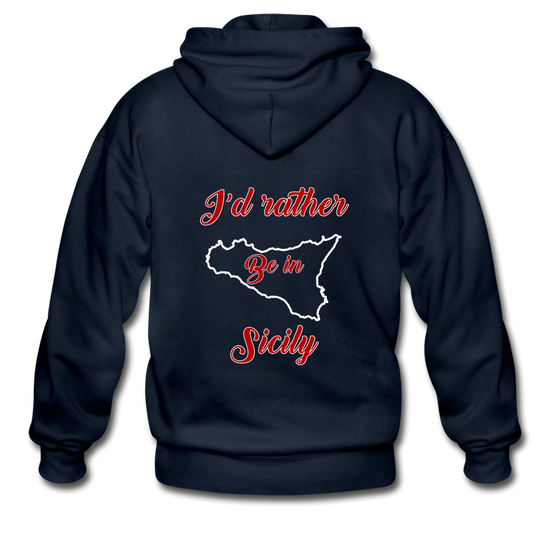 I'd rather be in Sicily Unisex ZIP Hoodie Gildan Heavy Blend Adult Zip Hoodie - navy