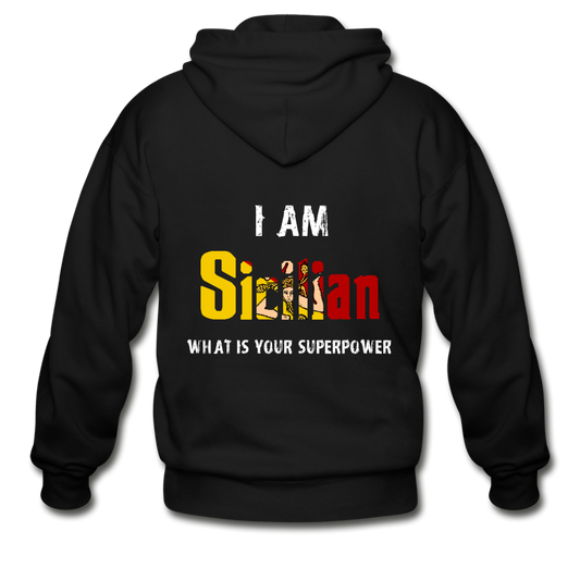 I am Sicilian what's your superpower? Unisex ZIP Hoodie Gildan Heavy Blend Adult Zip Hoodie - black