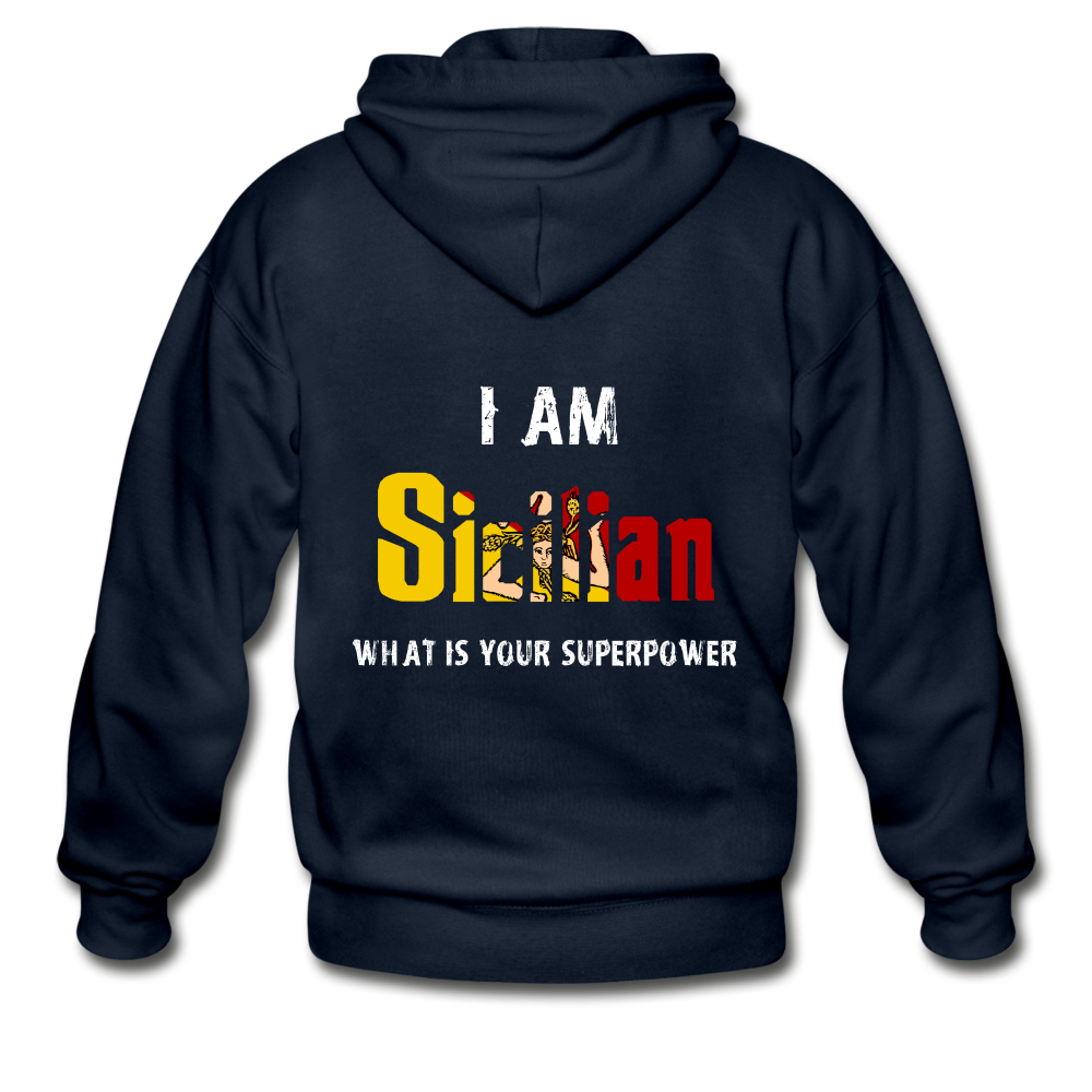 I am Sicilian what's your superpower? Unisex ZIP Hoodie Gildan Heavy Blend Adult Zip Hoodie - navy