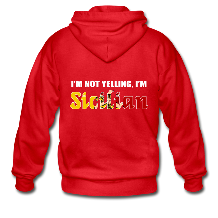 I'm not yelling I'm Sicilian Gildan Heavy Blend Adult Zip Hoodie - red