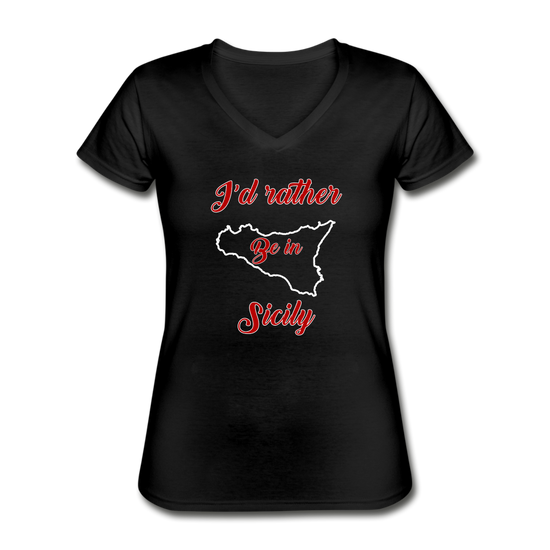 I'd rather be in Sicily Women's V-neck T-shirt - black