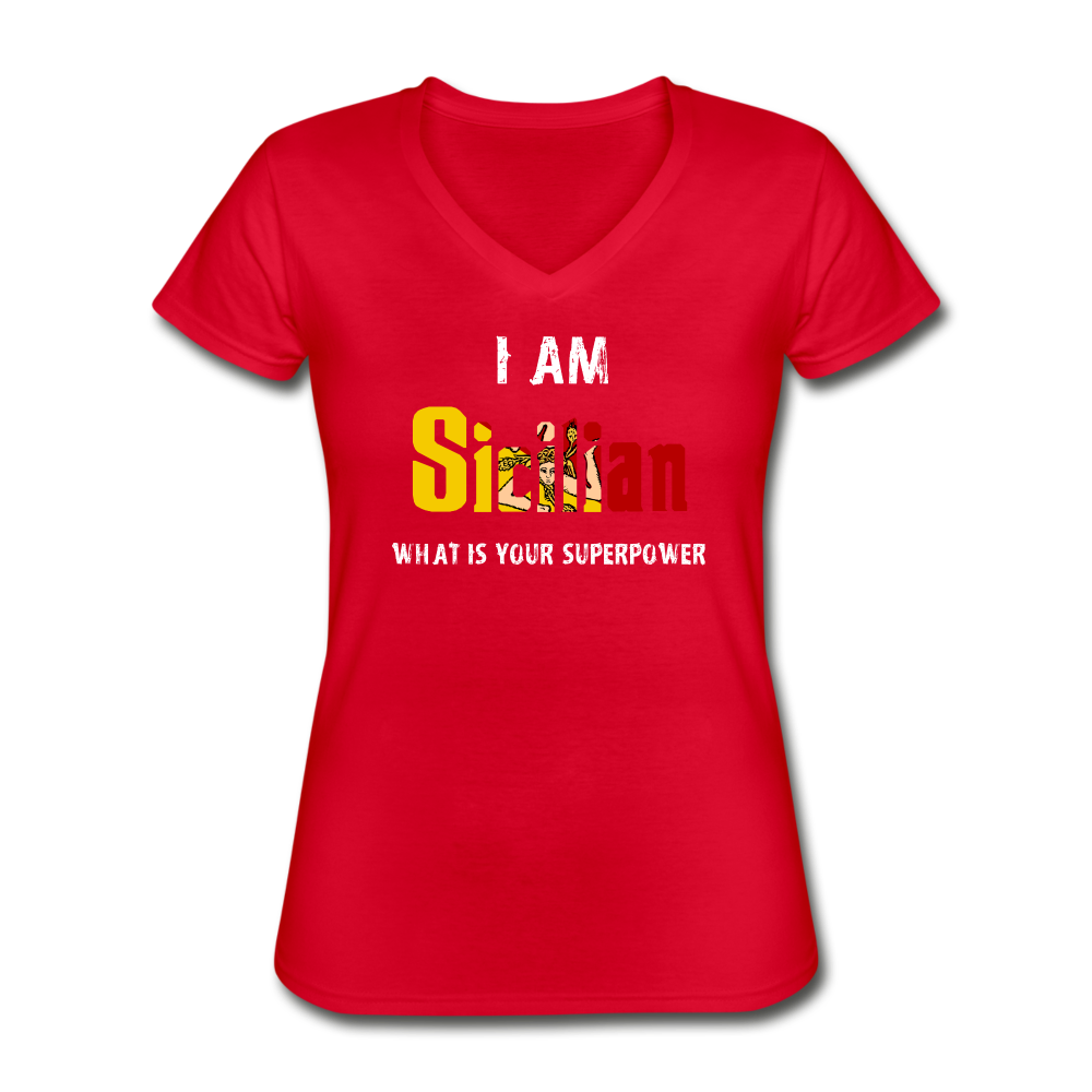 I am Sicilian what's your superpower? Women's V-neck T-shirt - red