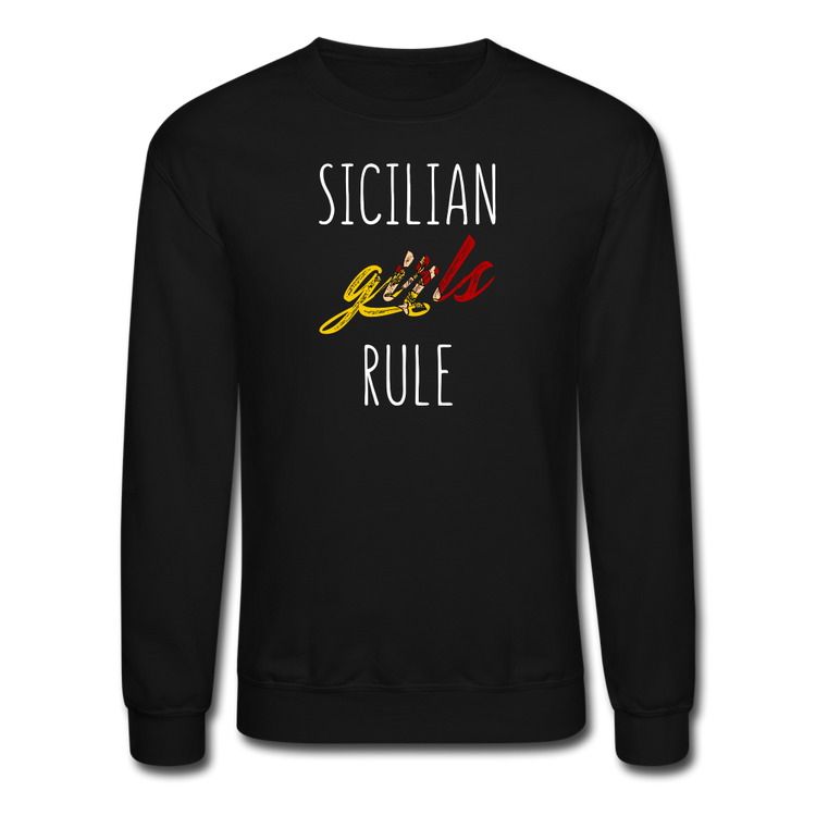 Sicilian girls rule Crewneck Sweatshirt - black