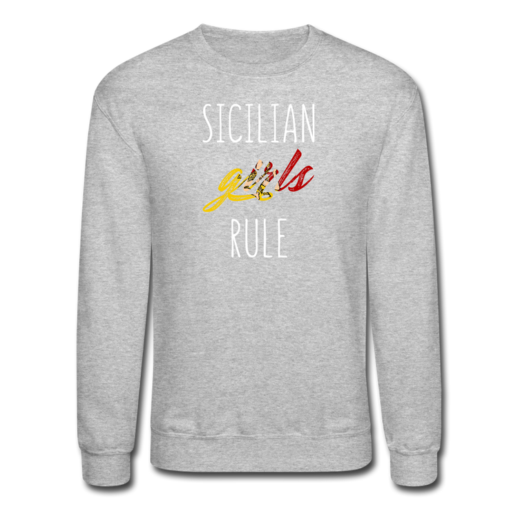 Sicilian girls rule Crewneck Sweatshirt - heather gray