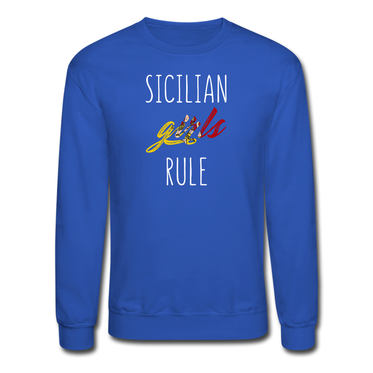 Sicilian girls rule Crewneck Sweatshirt - royal blue