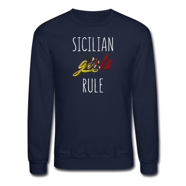 Sicilian girls rule Crewneck Sweatshirt - navy