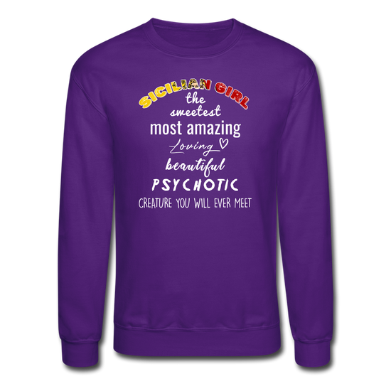 Sicilian Girl the sweetest psychotic creature Crewneck Sweatshirt - purple