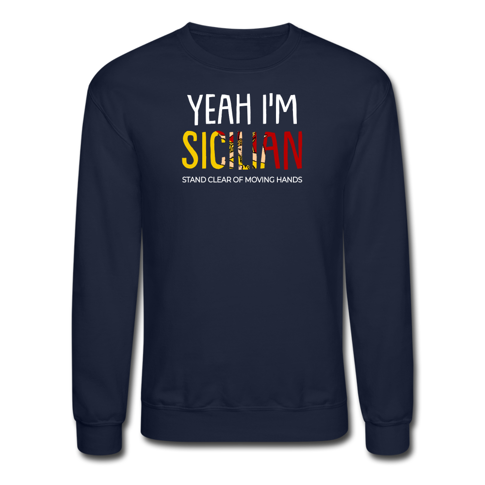 Yeah I am Sicilian Crewneck Sweatshirt - navy
