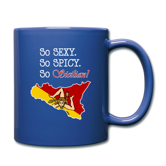 So sexy, So spicy, So Sicilian Full Color Mug 11 oz - royal blue