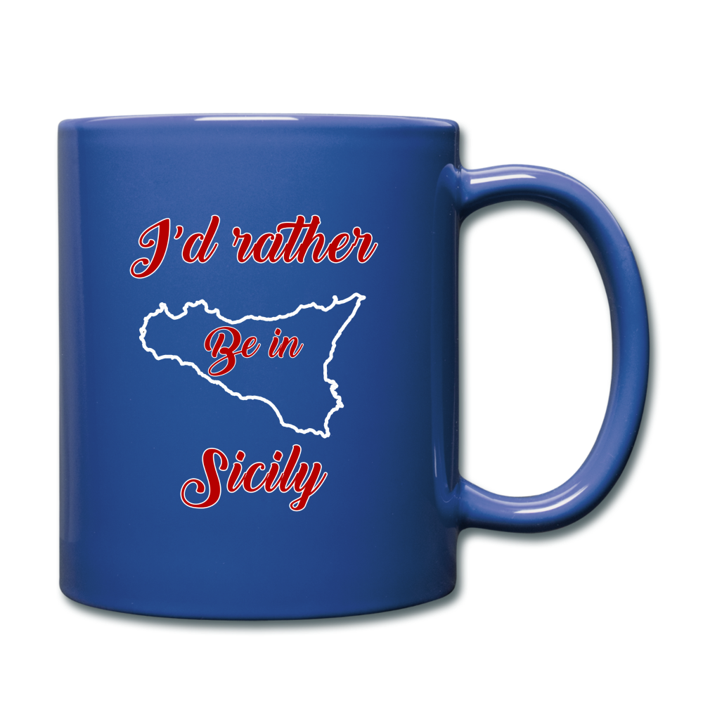 I'd rather be in Sicily Full Color Mug 11 oz - royal blue