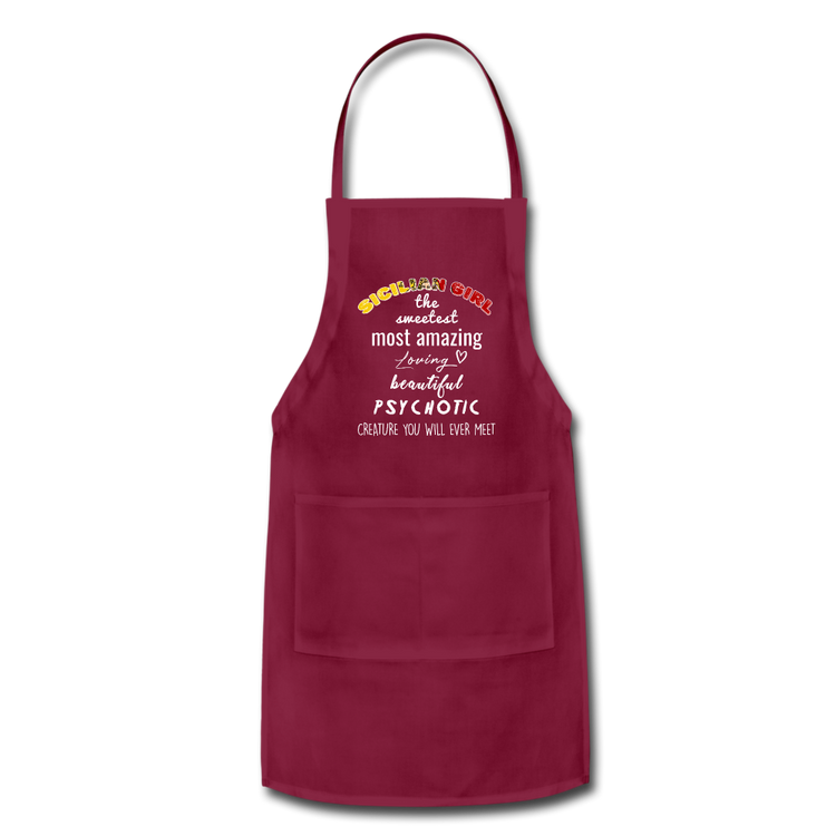 Sicilian Girl the sweetest psychotic creature Apron - burgundy