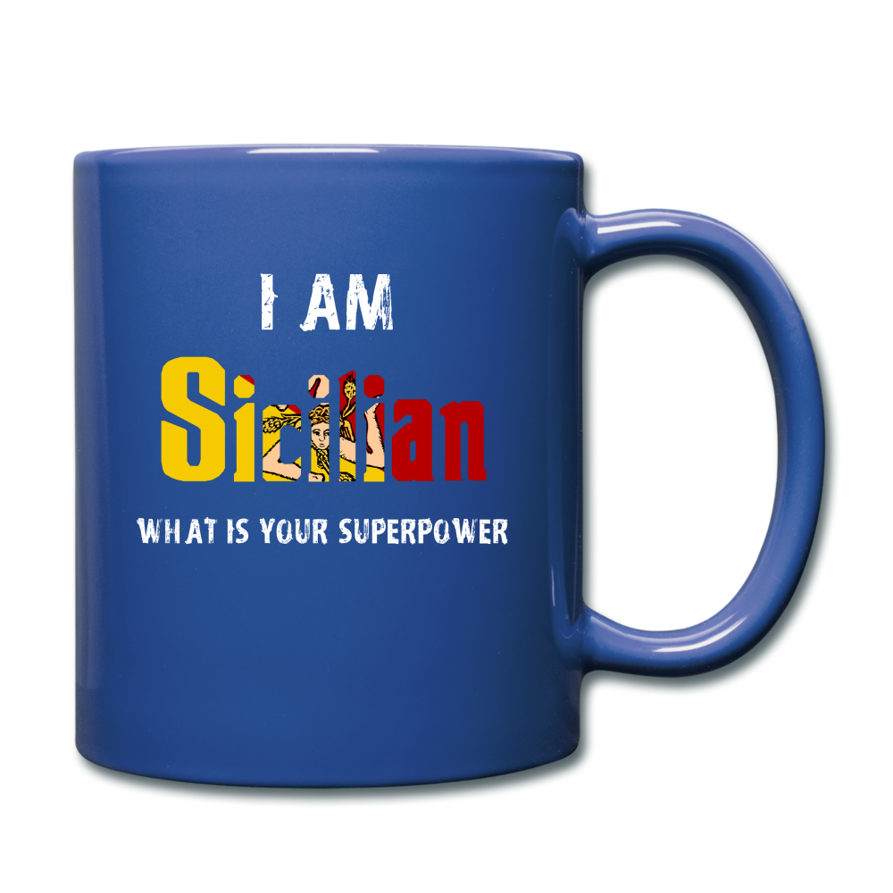 I am Sicilian what's your superpower? Full Color Mug 11 oz - black