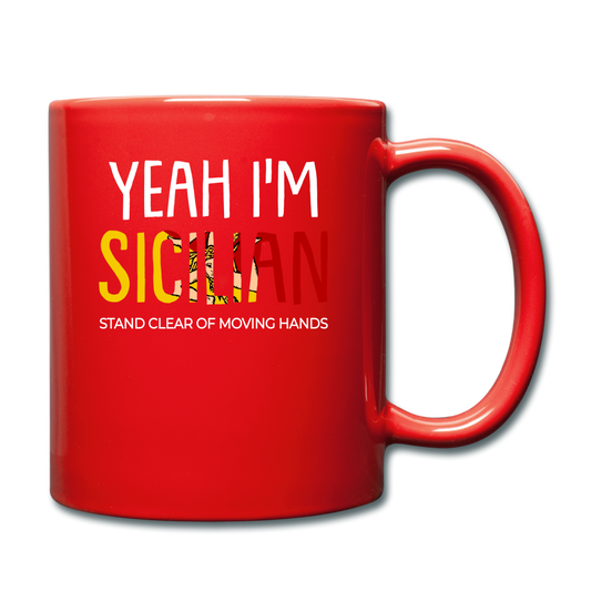 Yeah I am Sicilian Full Color Mug 11 oz - red
