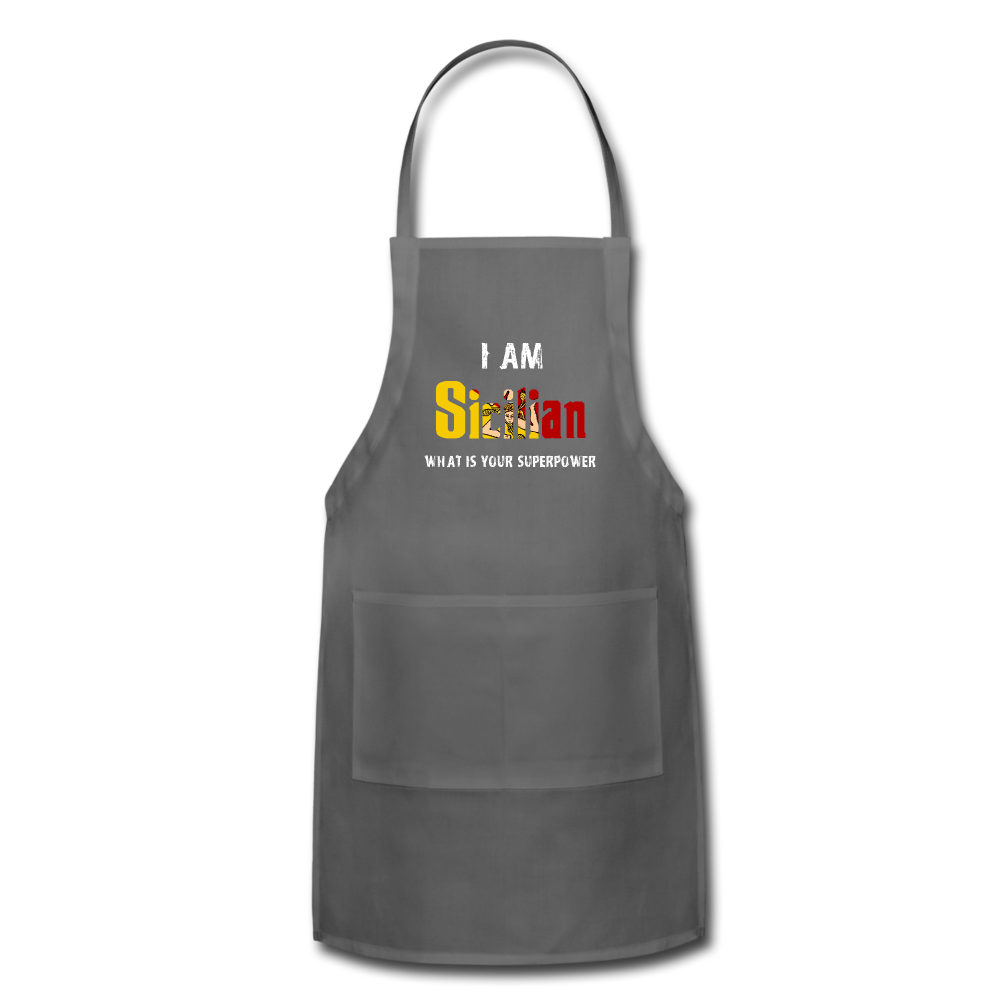 I am Sicilian what's your superpower? Apron - charcoal