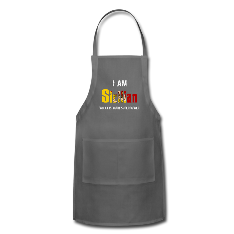 I am Sicilian what's your superpower? Apron - charcoal