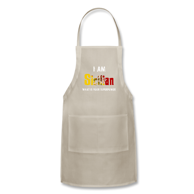 I am Sicilian what's your superpower? Apron - natural