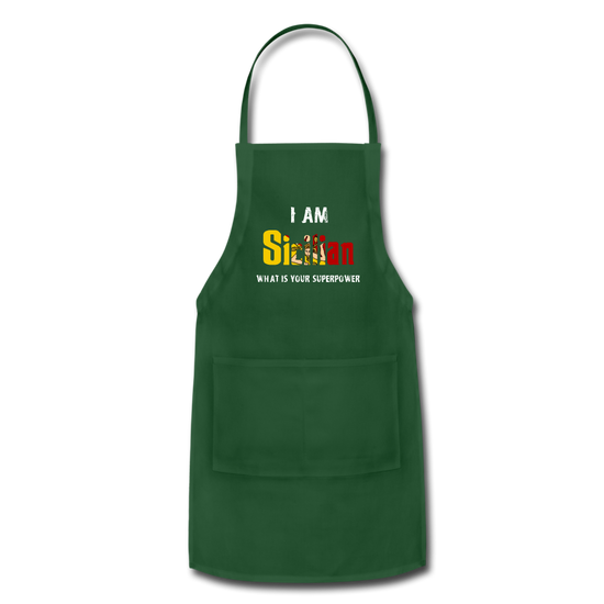 I am Sicilian what's your superpower? Apron - forest green