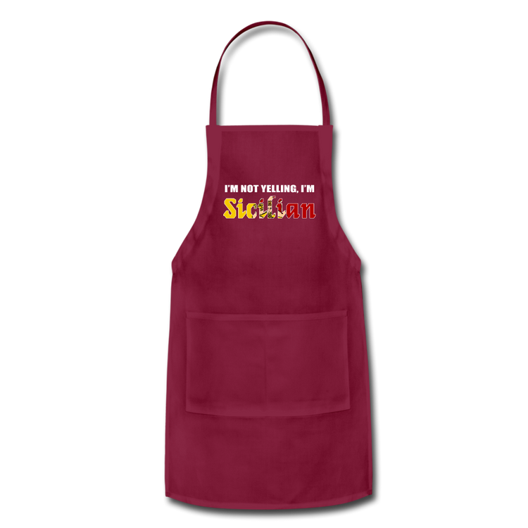 I'm not yelling I'm Sicilian Apron - burgundy