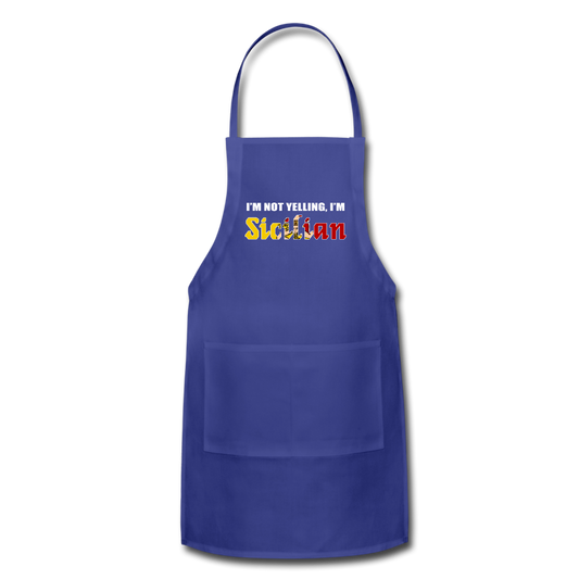 I'm not yelling I'm Sicilian Apron - royal blue