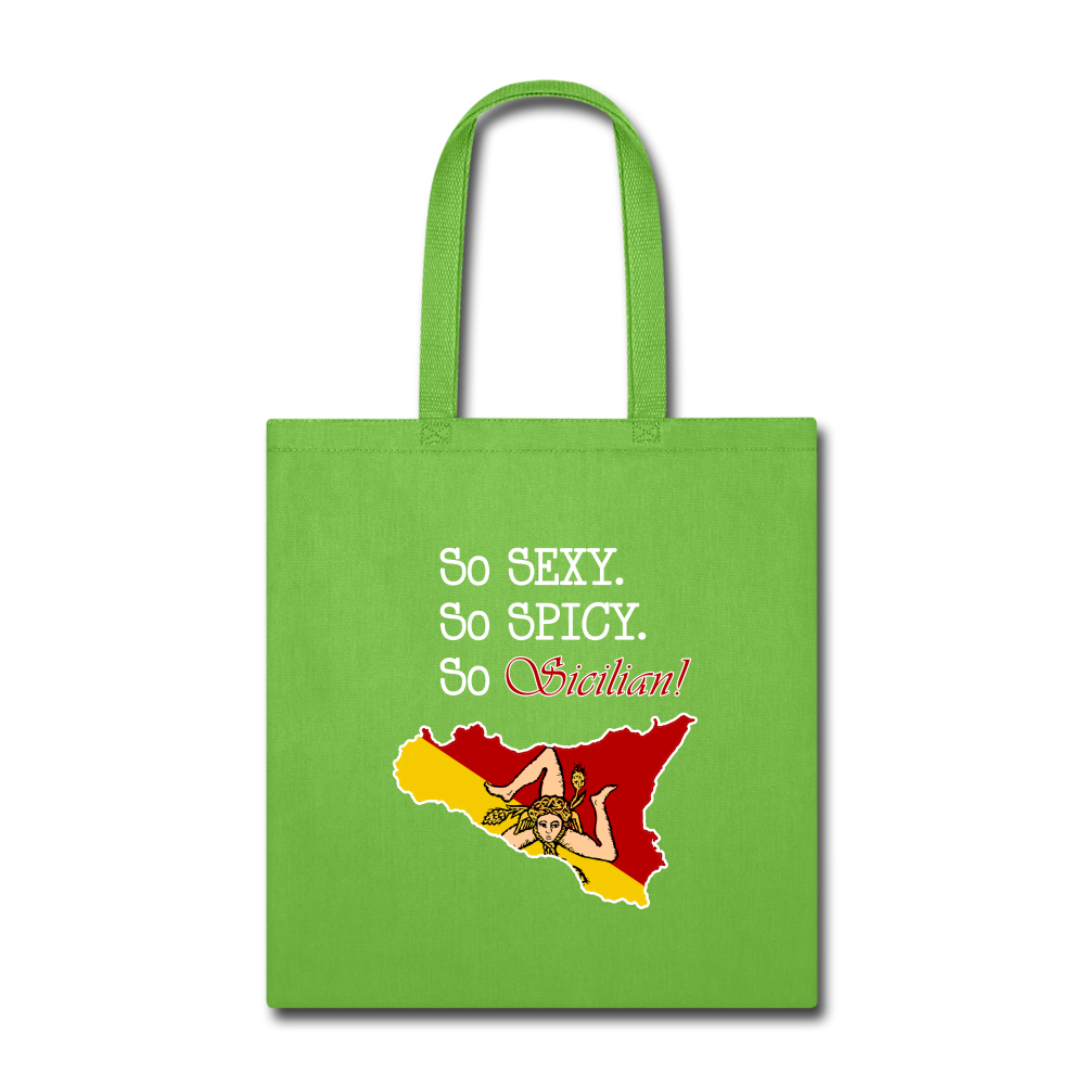 So sexy, So spicy, So Sicilian Cotton Tote Bag - lime green