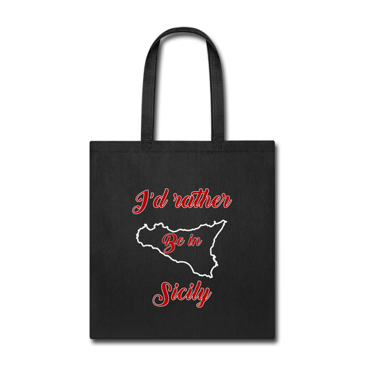 I'd rather be in Sicily Cotton Tote Bag - black