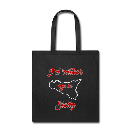 I'd rather be in Sicily Cotton Tote Bag - black