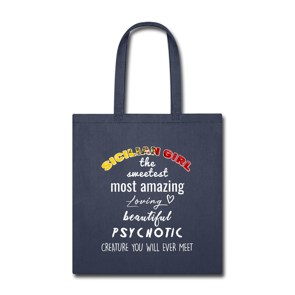 Sicilian Girl the sweetest psychotic creature Cotton Tote Bag - black