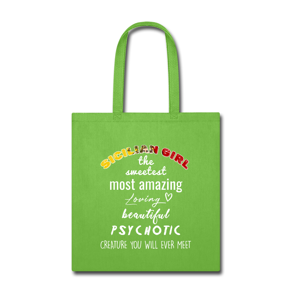 Sicilian Girl the sweetest psychotic creature Cotton Tote Bag - lime green