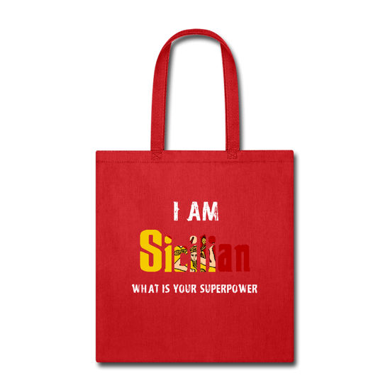 I am Sicilian what's your superpower? Cotton Tote Bag - red