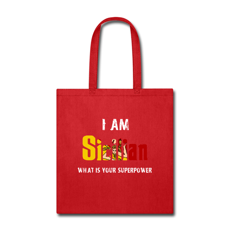 I am Sicilian what's your superpower? Cotton Tote Bag - red