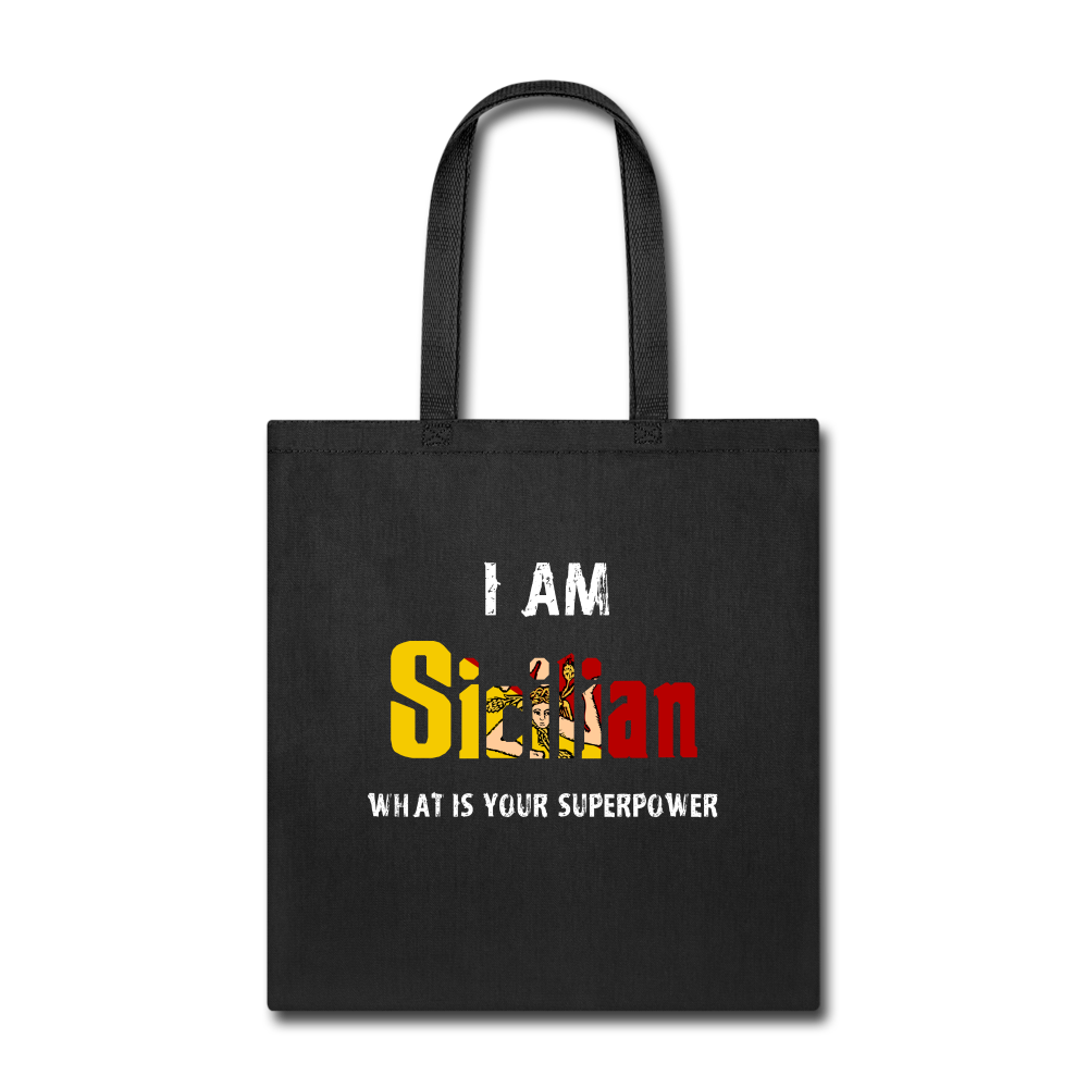 I am Sicilian what's your superpower? Cotton Tote Bag - black