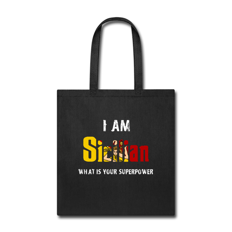 I am Sicilian what's your superpower? Cotton Tote Bag - black