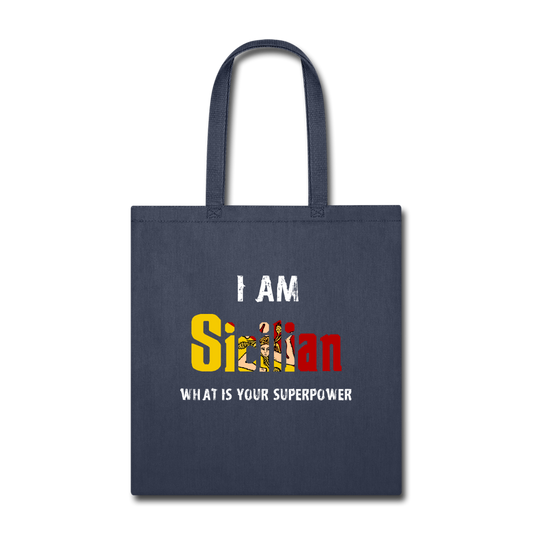 I am Sicilian what's your superpower? Cotton Tote Bag - navy