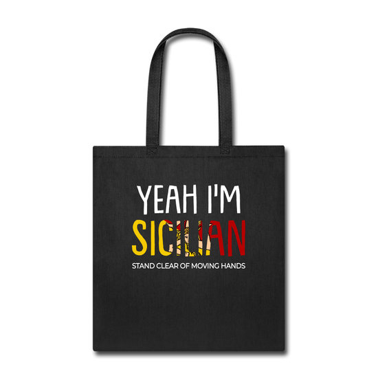 Yeah I am Sicilian Cotton Tote Bag - black