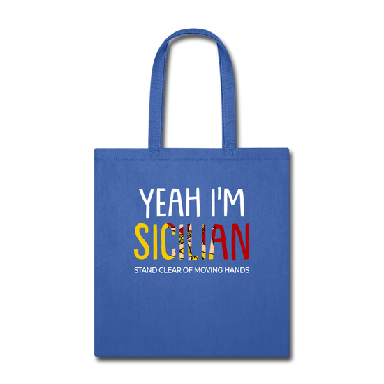 Yeah I am Sicilian Cotton Tote Bag - royal blue