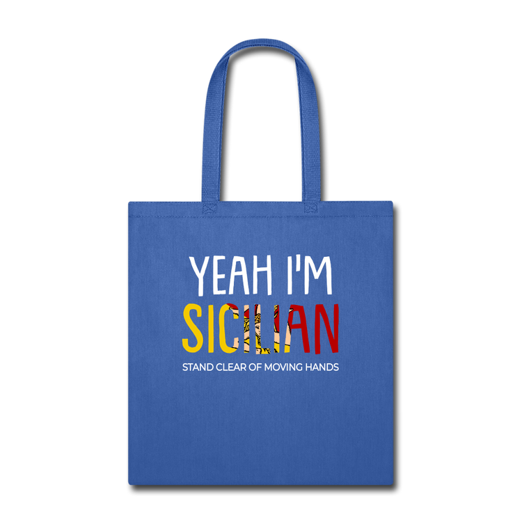 Yeah I am Sicilian Cotton Tote Bag - royal blue