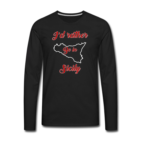 I'd rather be in Sicily Men's Longsleeve - black