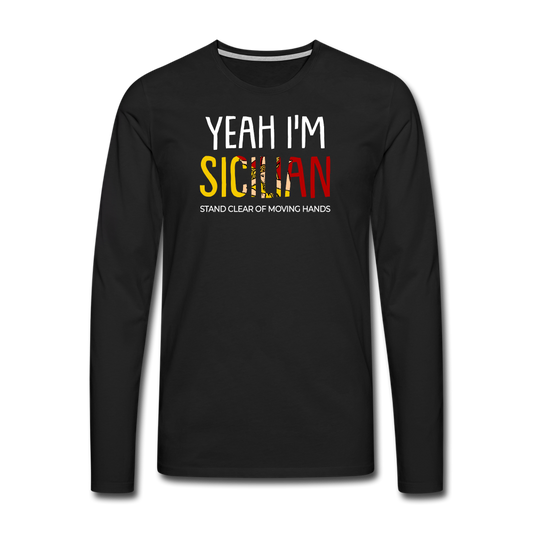 Yeah I am Sicilian Men's Longsleeve - black