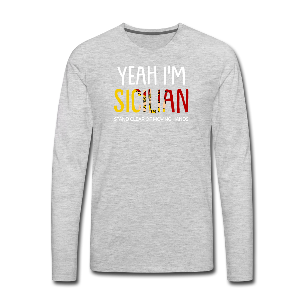 Yeah I am Sicilian Men's Longsleeve - heather gray