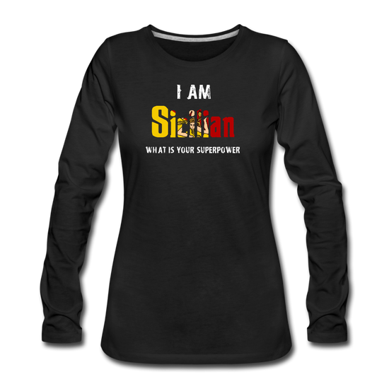 I am Sicilian what's your superpower? Women's Longsleeve - black